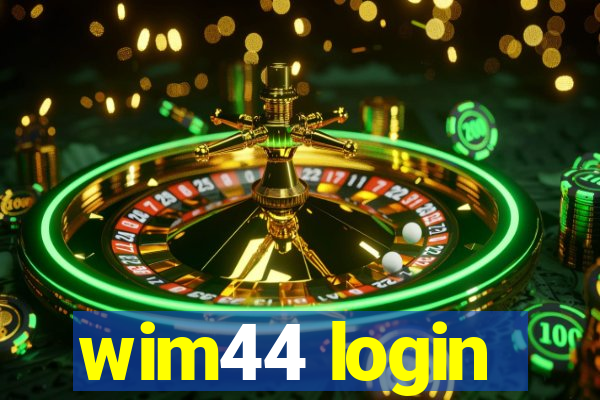 wim44 login